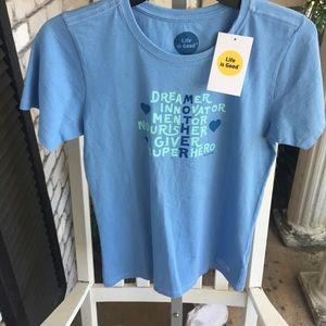 Life is good new women blue  shirt dreamer phrases